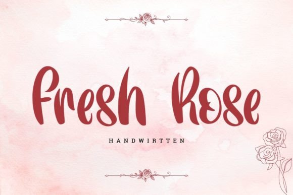 Fresh Rose: The Quirky Handwritten Font for Authentic Design